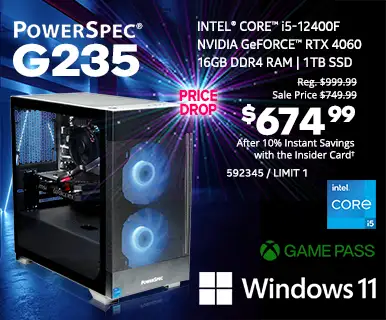 PowerSpec G2355 Gaming Desktop - PRICE DROP - Reg. $999.99, Sale Price $749.99, $674.99 After 10% Instant Instant Savings with the Insider Card; Intel Core i5-12400F, NVIDIA GeForce RTX 4060, 16GB DDR4 RAM, 1TB SSD, , Windows 11, Game Pass; SKU 592345, Limit 1
